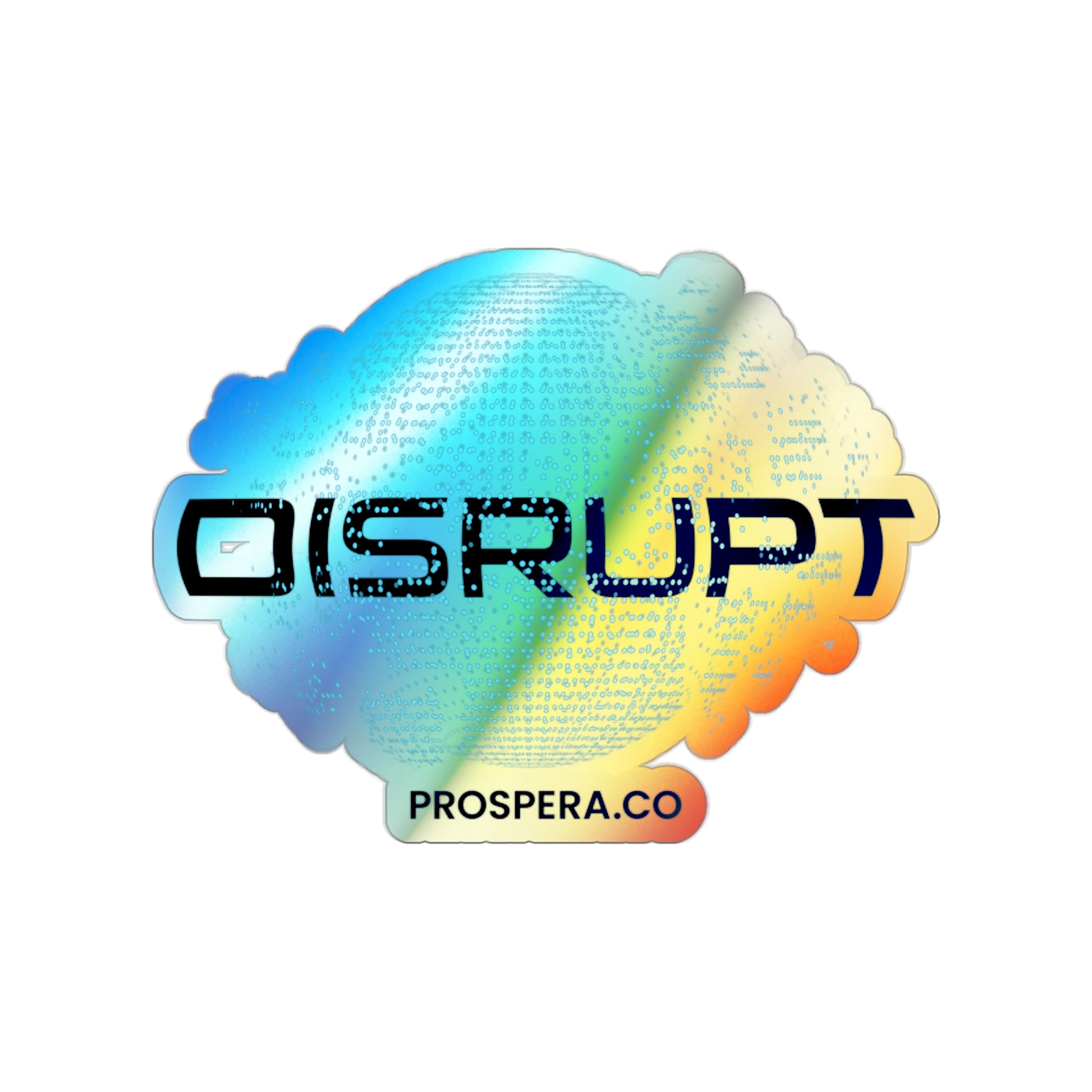 "Disrupt" Holographic Sticker