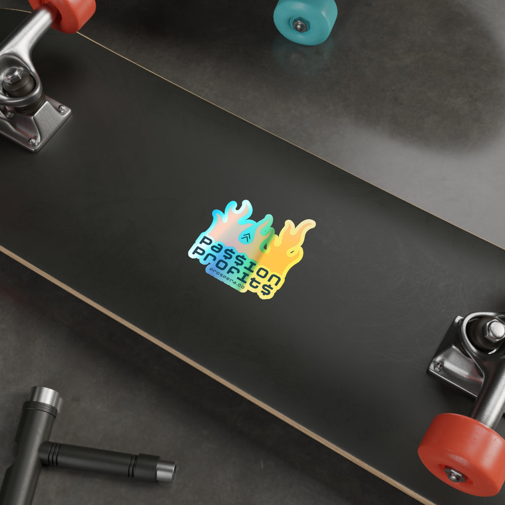 "Passion Profits" Holographic Sticker