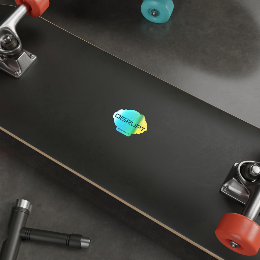 "Disrupt" Holographic Sticker