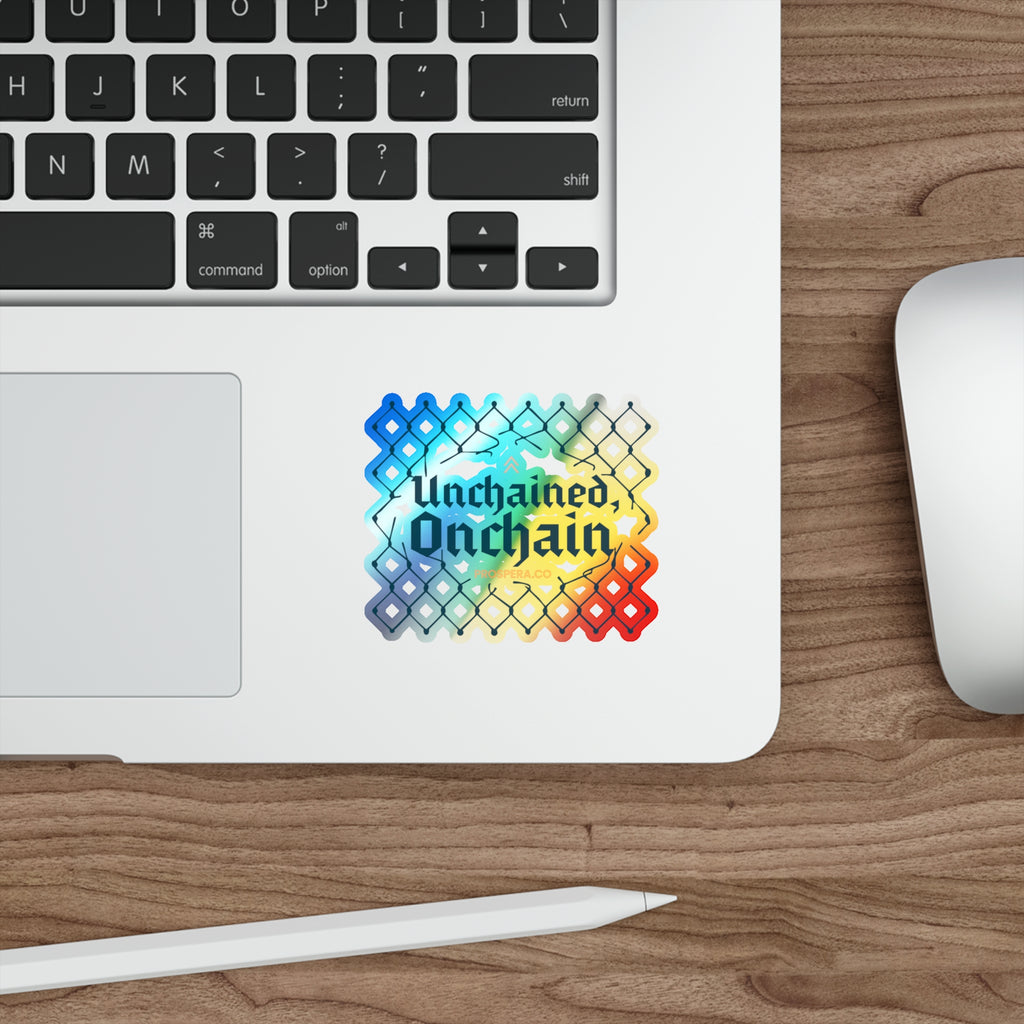 "Unchained, Onchain" Holographic Sticker
