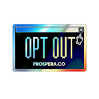 "Opt Out" Holographic Sticker